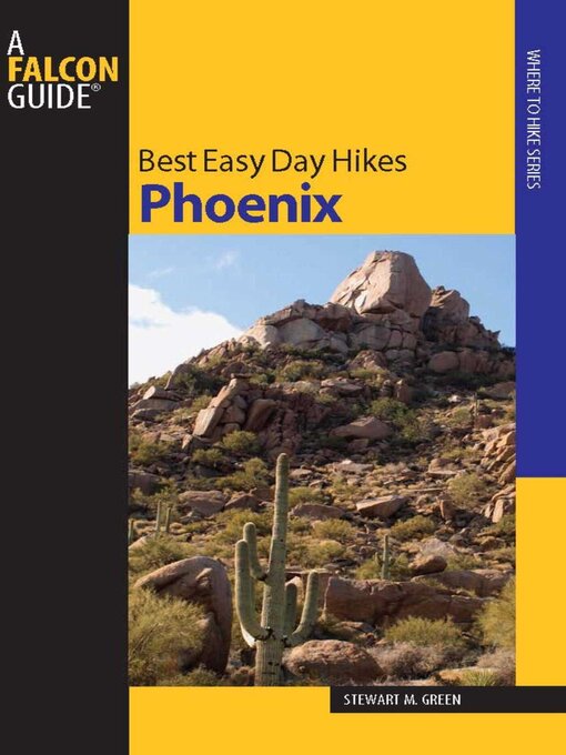 Title details for Best Easy Day Hikes Phoenix by Stewart M. Green - Available
